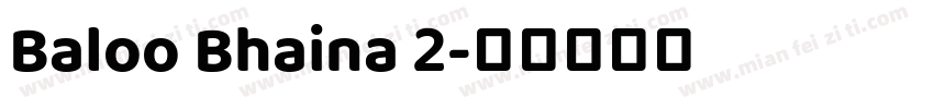 Baloo Bhaina 2字体转换